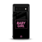 baby girl back phone cover | glass case for google pixel 6