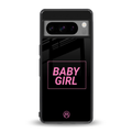 baby girl back phone cover | glass case for google pixel 8 pro