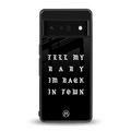 back in town back phone cover | glass case for google pixel 6 pro