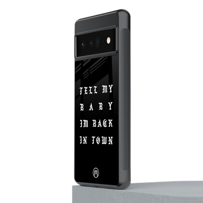 back in town back phone cover | glass case for google pixel 6 pro