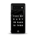 back in town back phone cover | glass case for google pixel 6