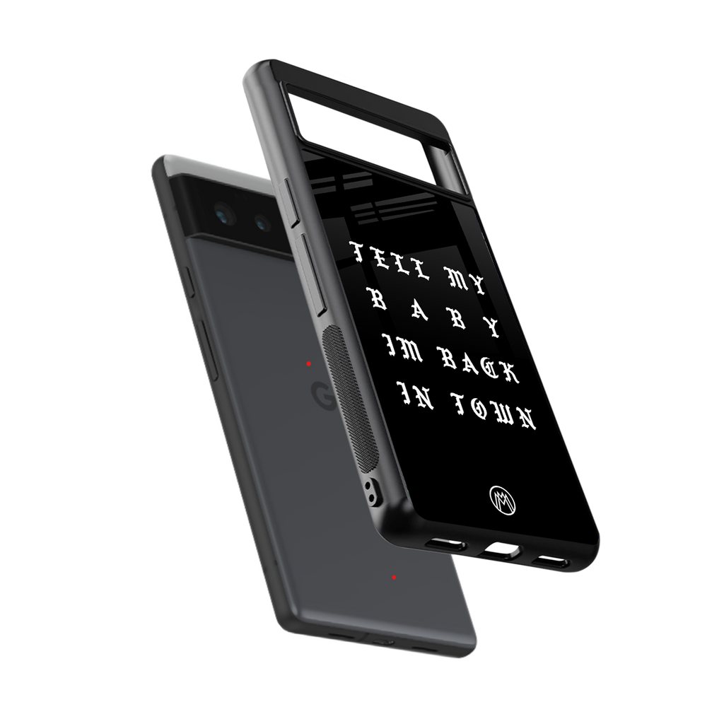 back in town back phone cover | glass case for google pixel 6