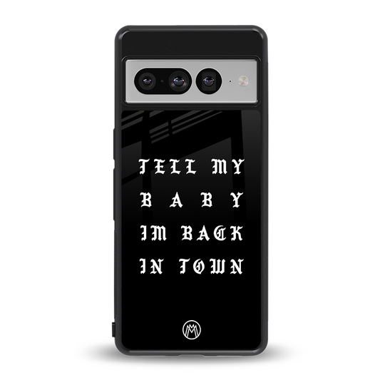 back in town back phone cover | glass case for google pixel 7 pro