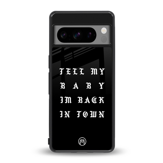 back in town back phone cover | glass case for google pixel 8 pro