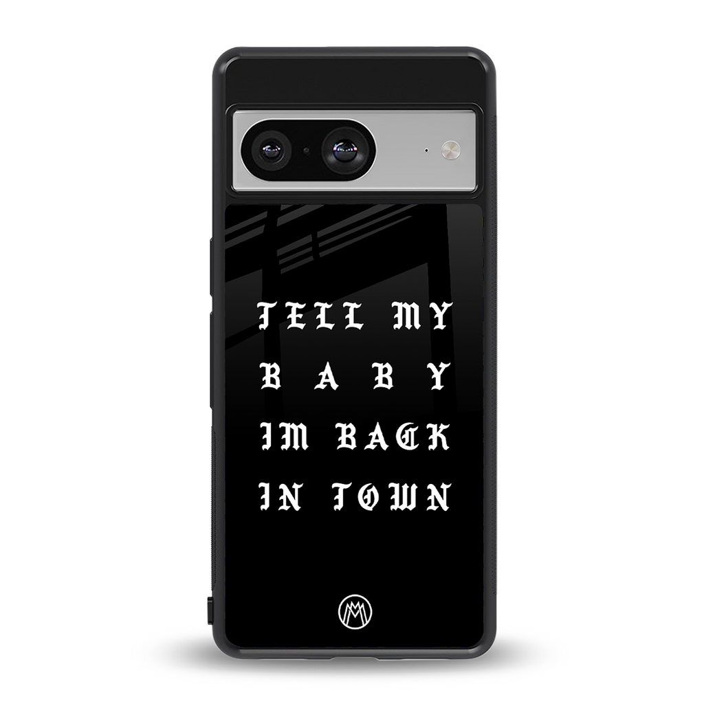 back in town back phone cover | glass case for Google Pixel 8