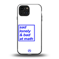 bad at math back phone cover | glass case for iphone 13 mini