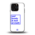 bad at math back phone cover | glass case for iphone 13 pro