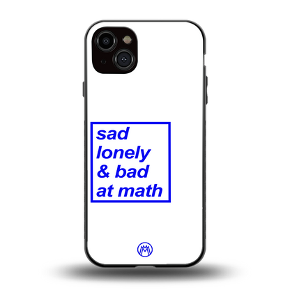 bad at math back phone cover | glass case for iphone 15 plus
