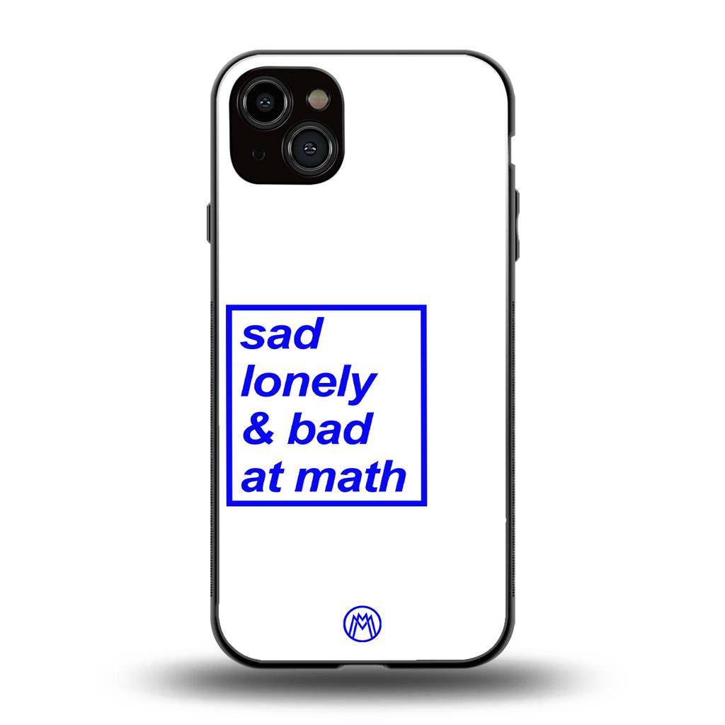 bad at math back phone cover | glass case for iphone 14 plus