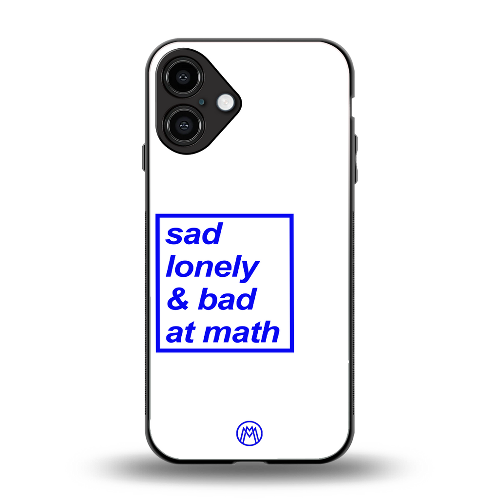 bad at math back phone cover | glass case for iphone 16 plus