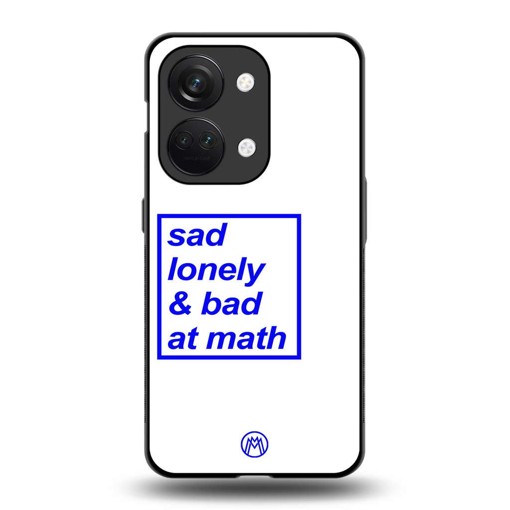 bad at math back phone cover | glass case for oneplus nord 3