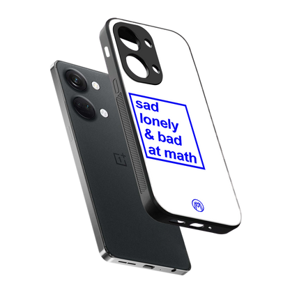 bad at math back phone cover | glass case for oneplus nord 3