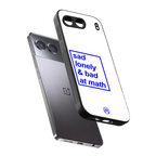 bad at math back phone cover | glass case for oneplus nord 4