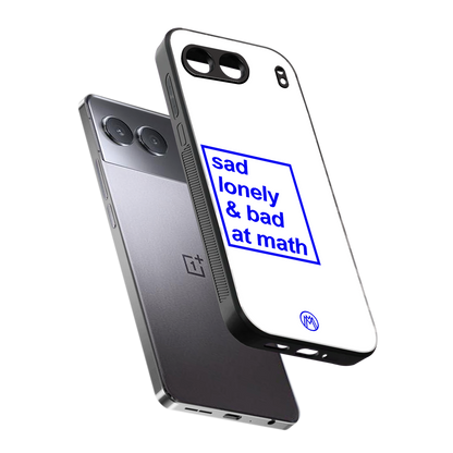 bad at math back phone cover | glass case for oneplus nord 4