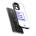 bad at math back phone cover | glass case for oneplus nord ce 3