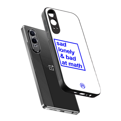 bad at math back phone cover | glass case for oneplus nord ce 4 lite