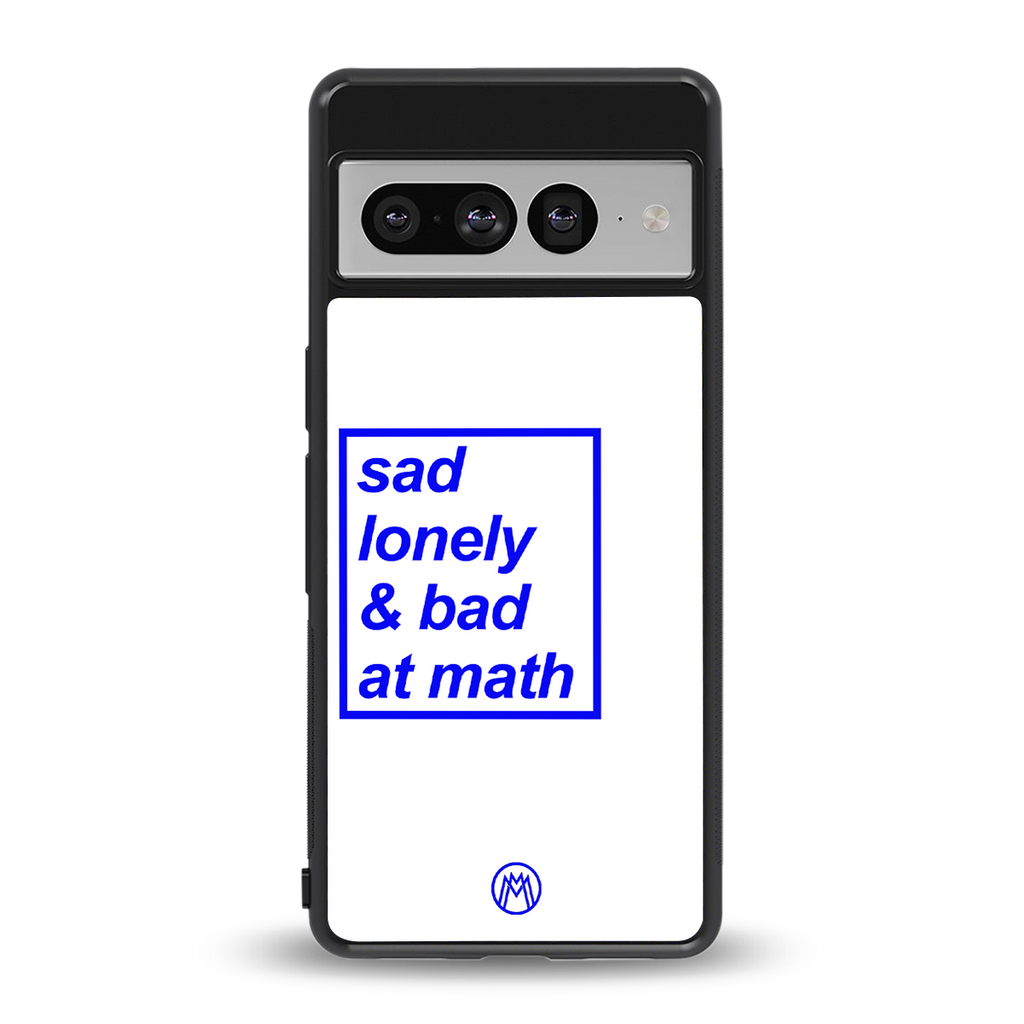 bad at math back phone cover | glass case for google pixel 7 pro