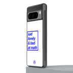 bad at math back phone cover | glass case for google pixel 8 pro