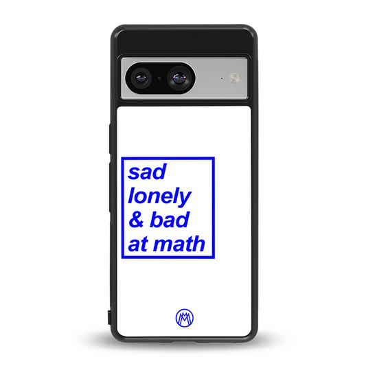 bad at math back phone cover | glass case for Google Pixel 8