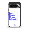 bad at math back phone cover | glass case for google pixel 9 pro