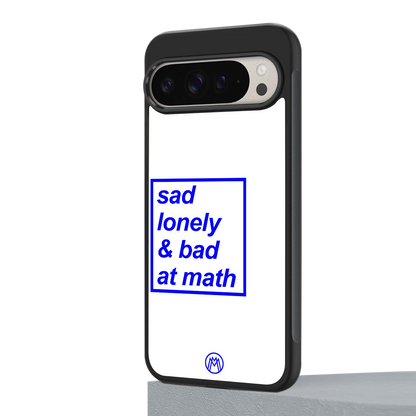 bad at math back phone cover | glass case for google pixel 9 pro xl