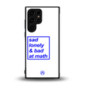 bad at math back phone cover | glass case for samsung galaxy s23 ultra