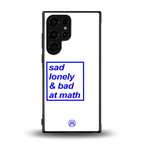 bad at math back phone cover | glass case for samsung galaxy s23 ultra
