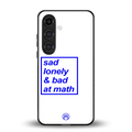 bad at math back phone cover | glass case for samsung galaxy s23