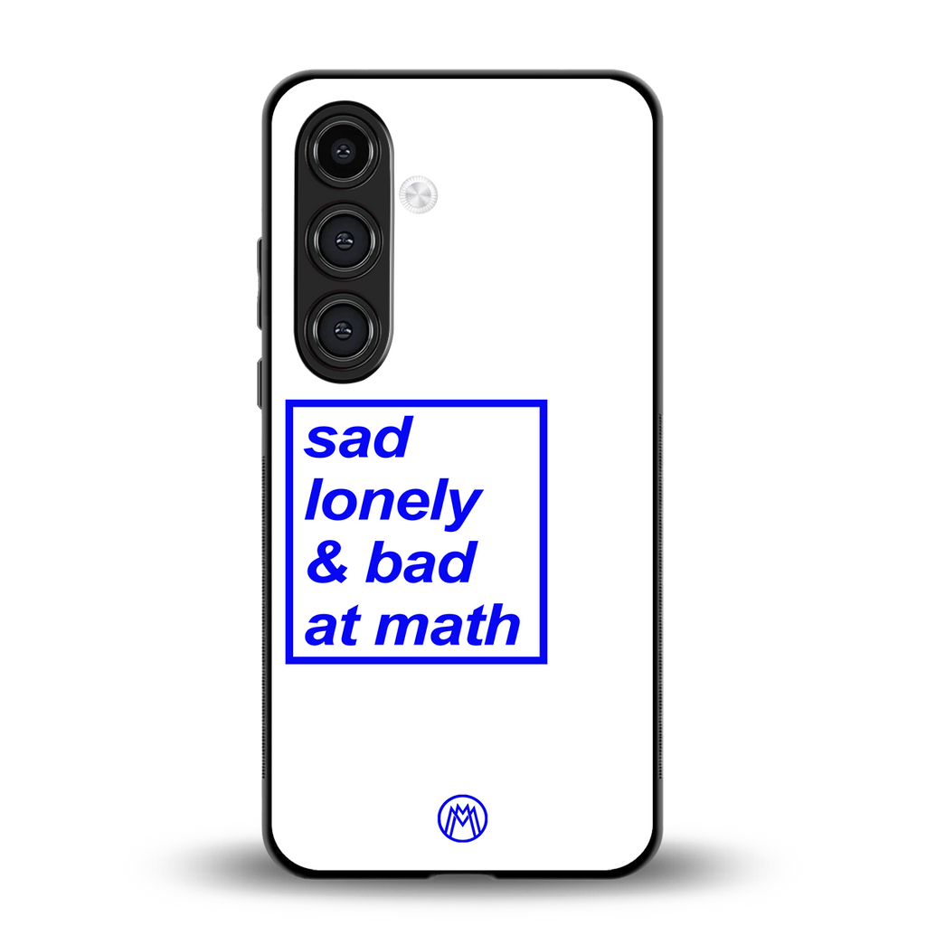 bad at math back phone cover | glass case for samsung galaxy s24 plus