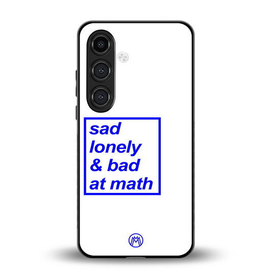 bad at math back phone cover | glass case for samsung galaxy s24 plus