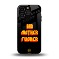 bad motherfcker back phone cover | glass case for iphone 13 pro