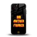 bad motherfcker back phone cover | glass case for iphone 13