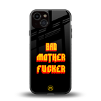 bad motherfcker back phone cover | glass case for iphone 13