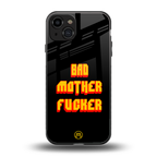 bad motherfcker back phone cover | glass case for iphone 15