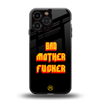 bad motherfcker back phone cover | glass case for iphone 16 pro max