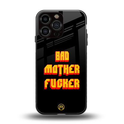 bad motherfcker back phone cover | glass case for iphone 16 pro max