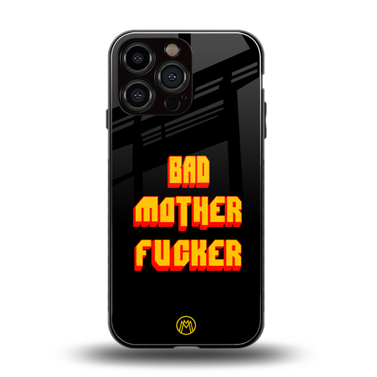 bad motherfcker back phone cover | glass case for iphone 16 pro max