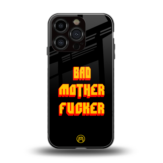 bad motherfcker back phone cover | glass case for iphone 16 pro