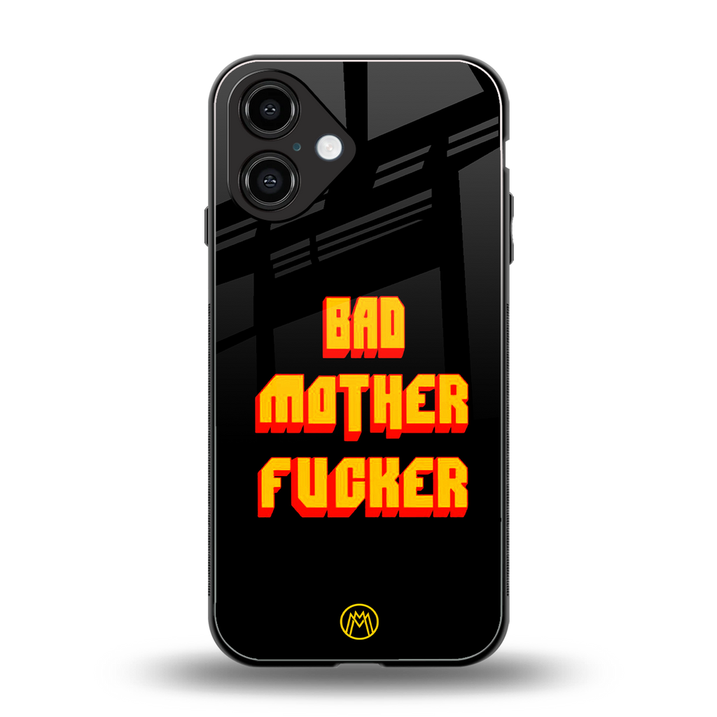 bad motherfcker back phone cover | glass case for iphone 16