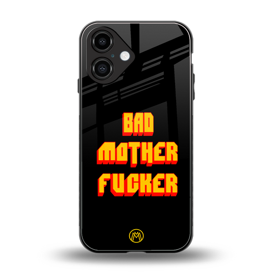 bad motherfcker back phone cover | glass case for iphone 16