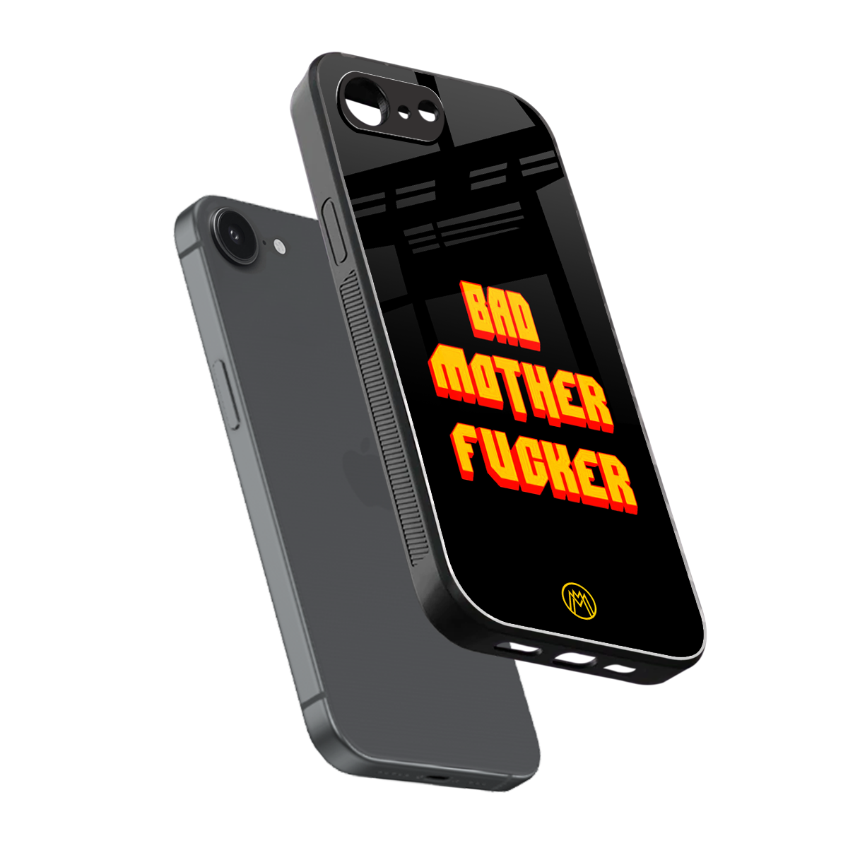 bad motherfcker back phone cover | glass case for iphone 16e