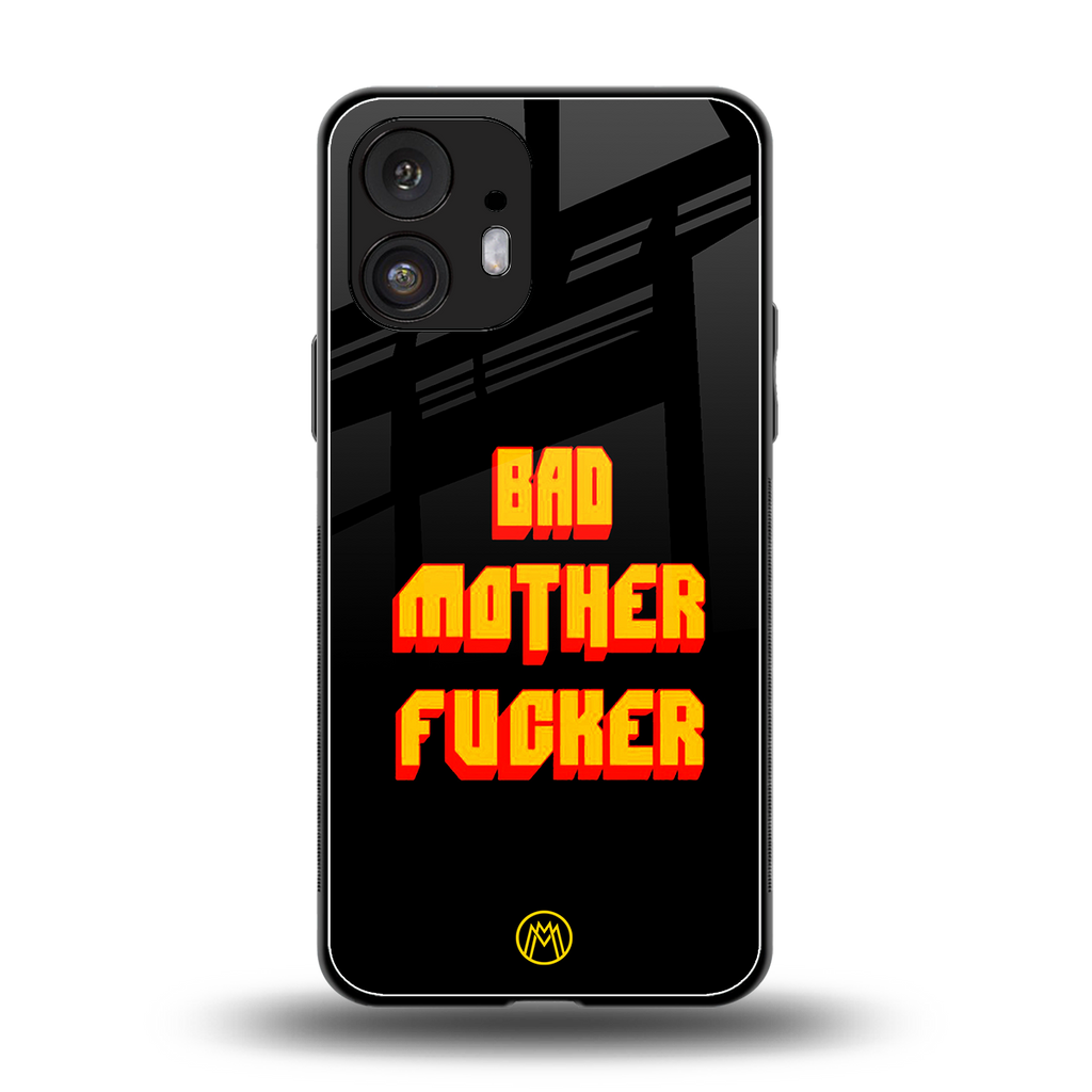 bad motherfcker back phone cover | glass case for nothing phone 2