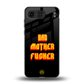 bad motherfcker back phone cover | glass case for oneplus nord 4