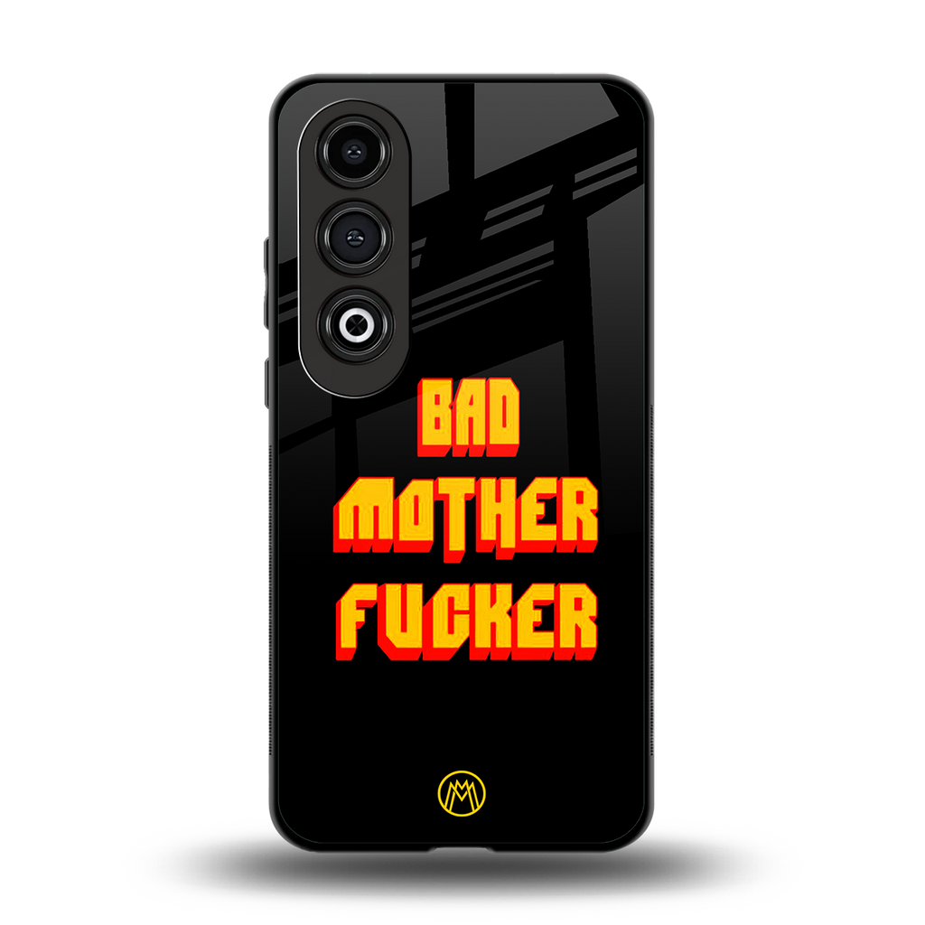 bad motherfcker back phone cover | glass case for oneplus nord ce 4