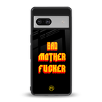 bad motherfcker back phone cover | glass case for Google Pixel 7
