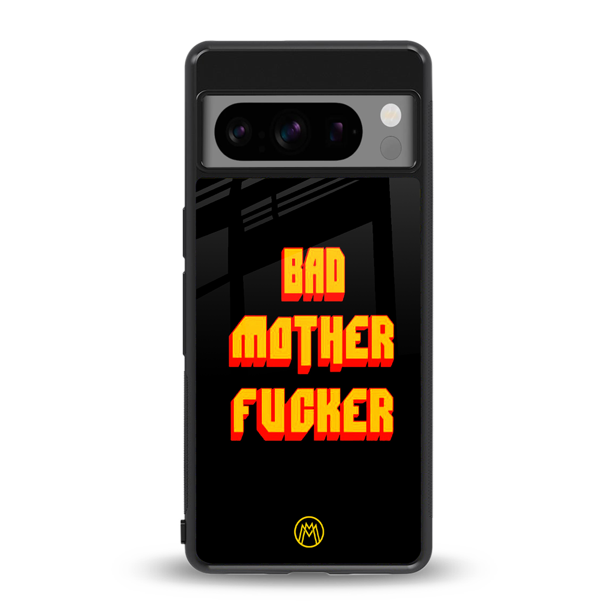 bad motherfcker back phone cover | glass case for google pixel 8 pro