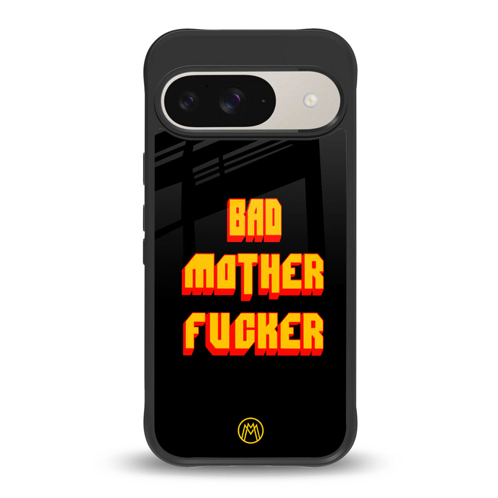 bad motherfcker back phone cover | glass case for google pixel 9