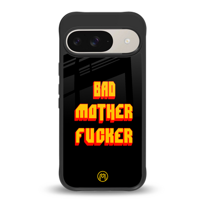 bad motherfcker back phone cover | glass case for google pixel 9