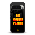 bad motherfcker back phone cover | glass case for google pixel 9 pro