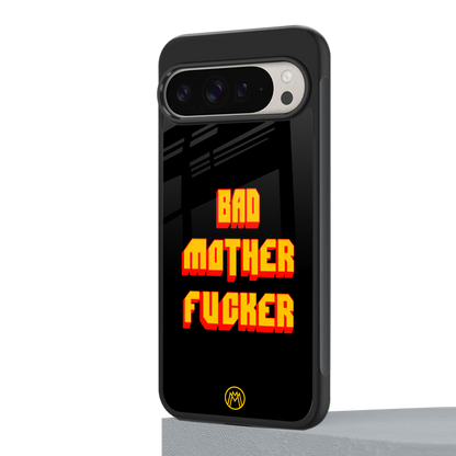 bad motherfcker back phone cover | glass case for google pixel 9 pro xl